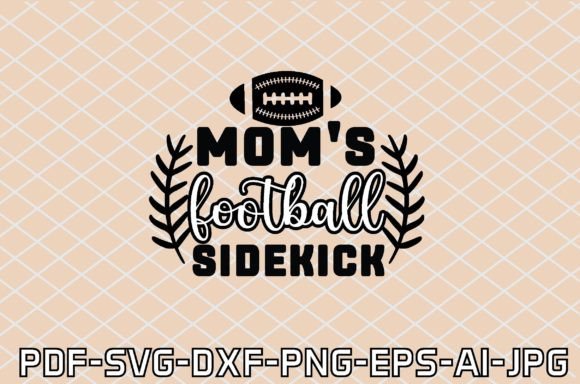 Mom's Football Sidekick SVG: An Embroidery Review