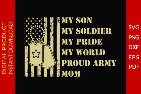 My Son My Soldier My Pride My World SVG Review