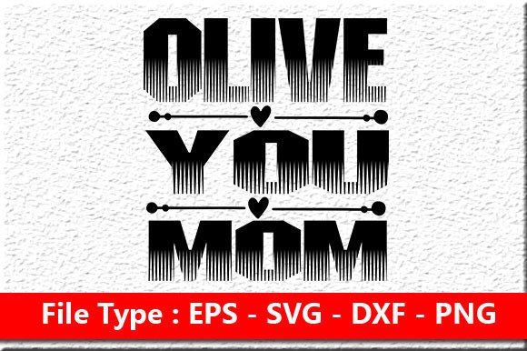 Olive You Mom SVG: An Embroidery Design Review