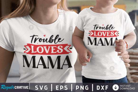 Reviewing the Free Trouble Loves Mama SVG Design