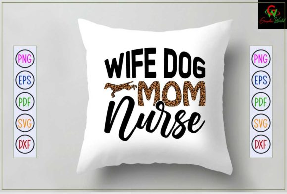 Wife Dog Mom Nurse SVG: An Embroidery Review